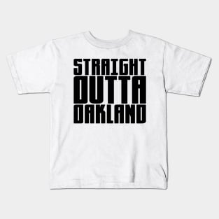 Straight Outta Oakland Kids T-Shirt